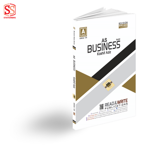 AS-Level Business Revision Notes Series 133 by Kashif Aziz